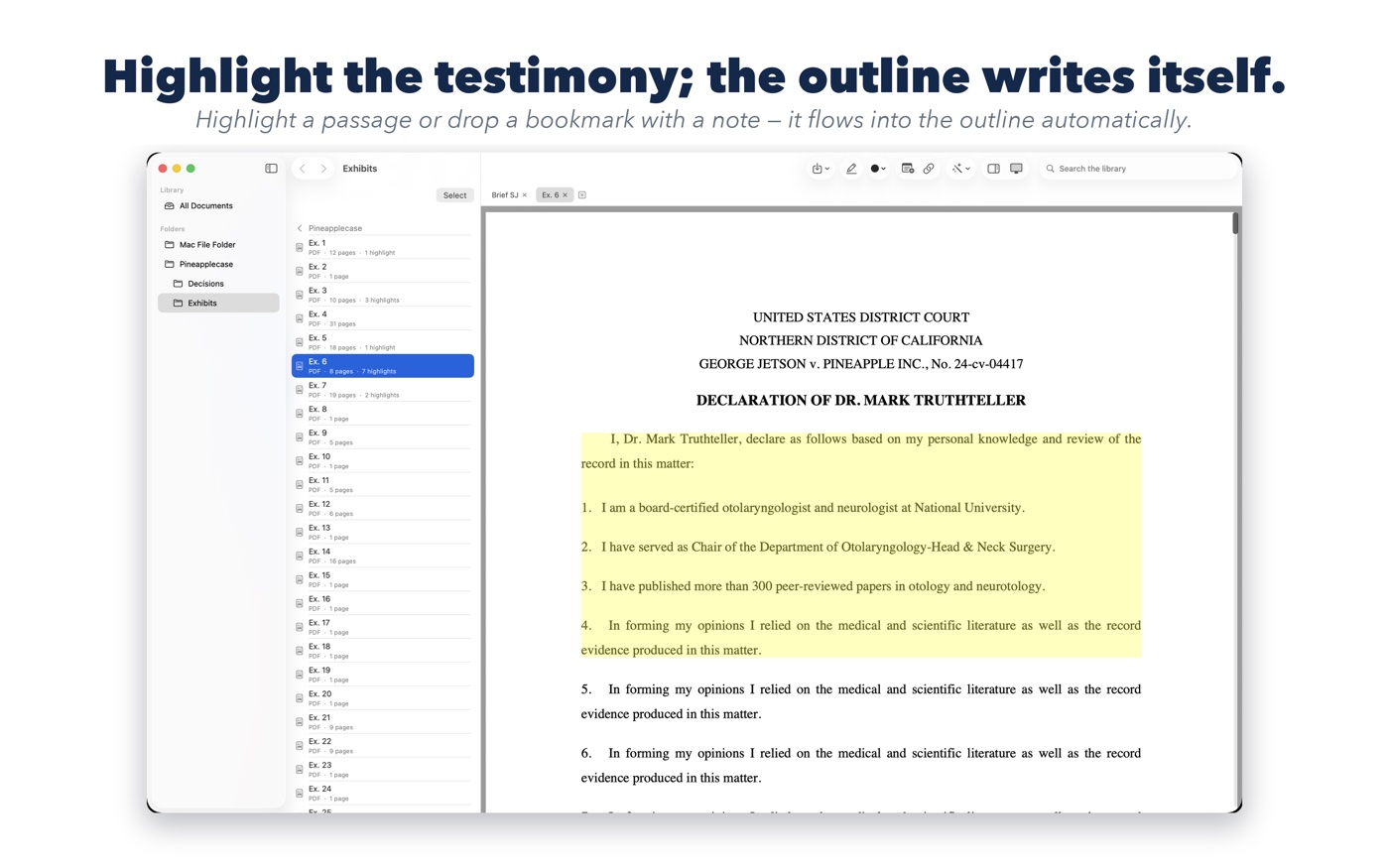 Highlight the testimony; the outline writes itself